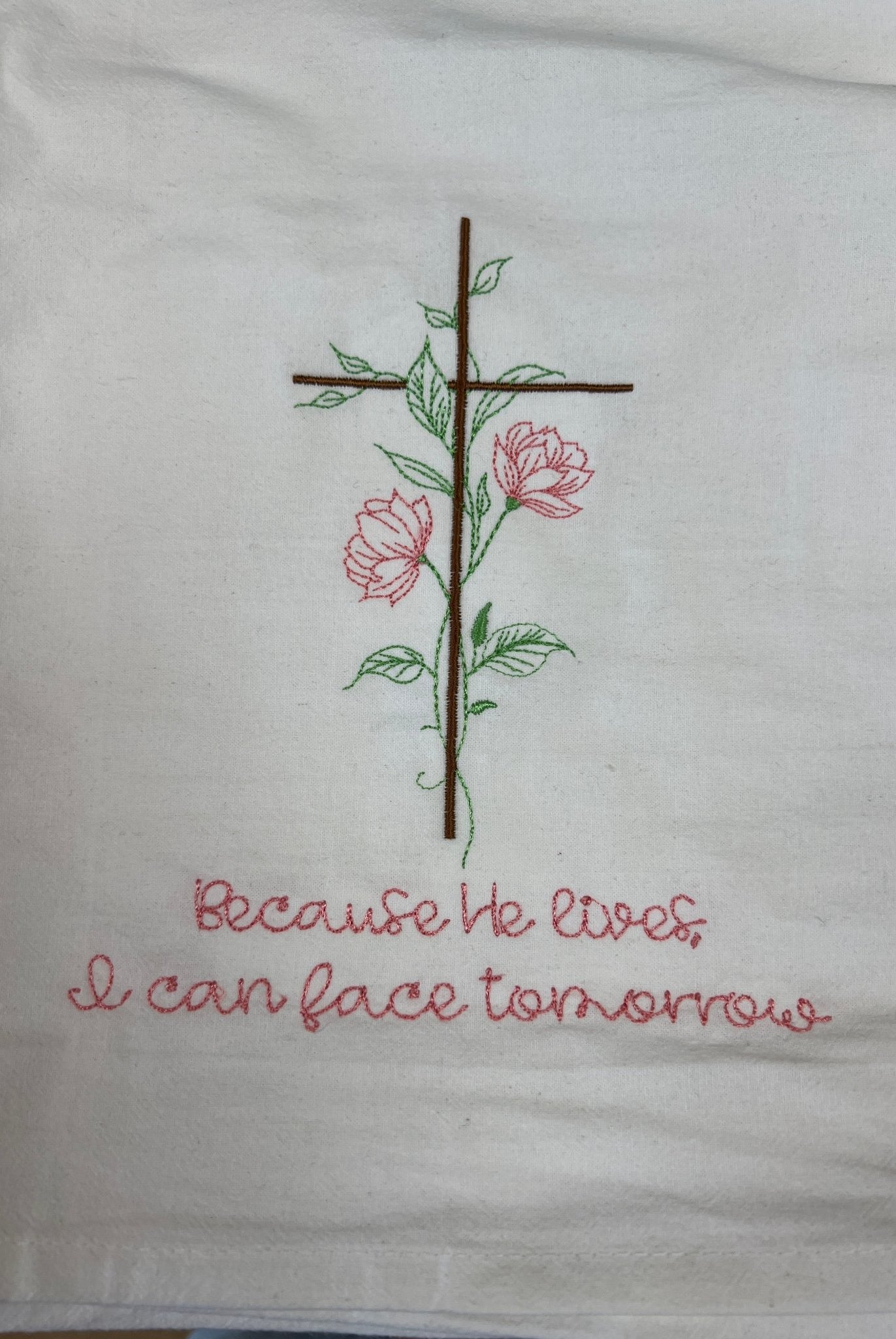 Embroidered Because He Lives Tea Towel - A'Bekah's Boutique