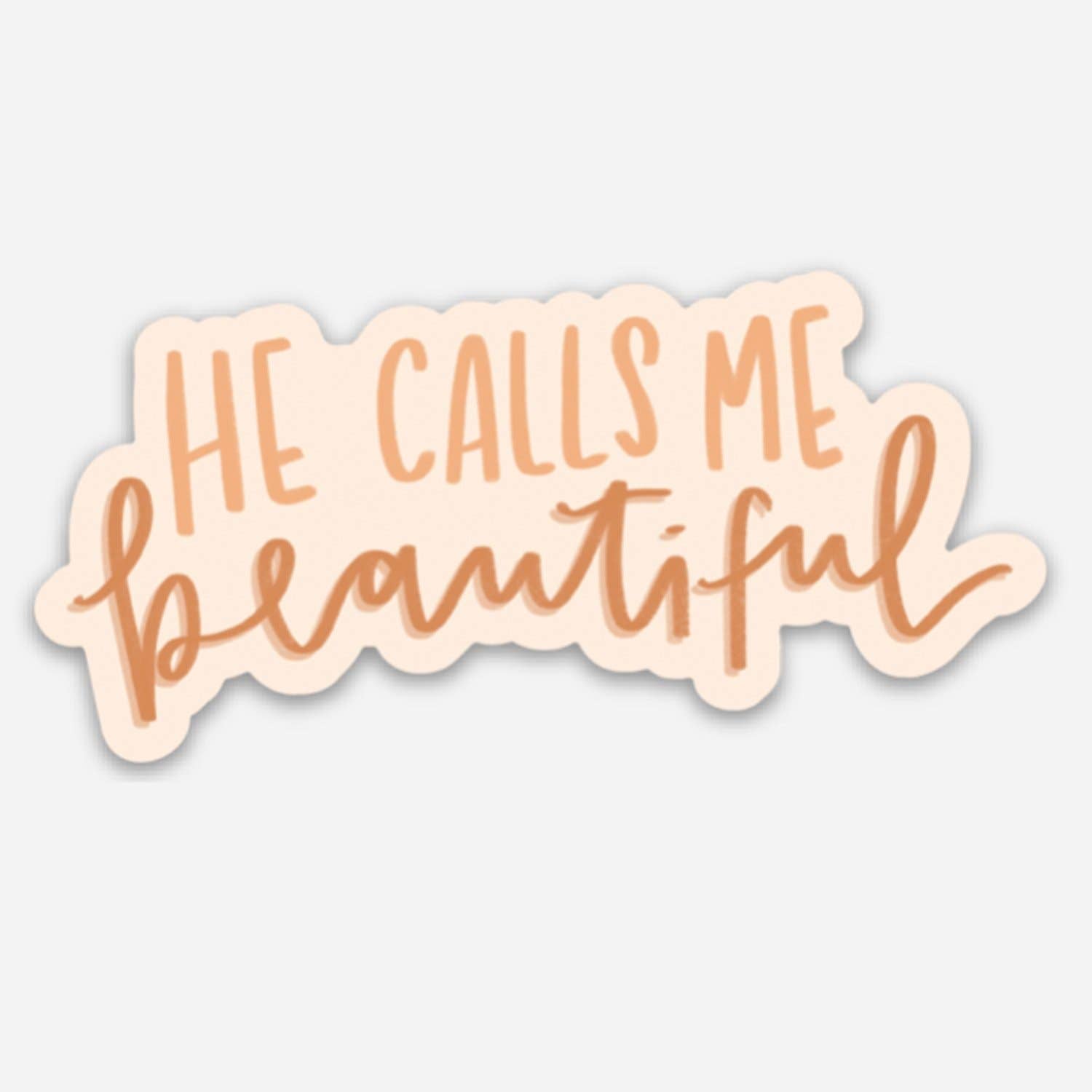 He Calls Me Beautiful Sticker | Christian Sticker | Gift - A'Bekah's Boutique