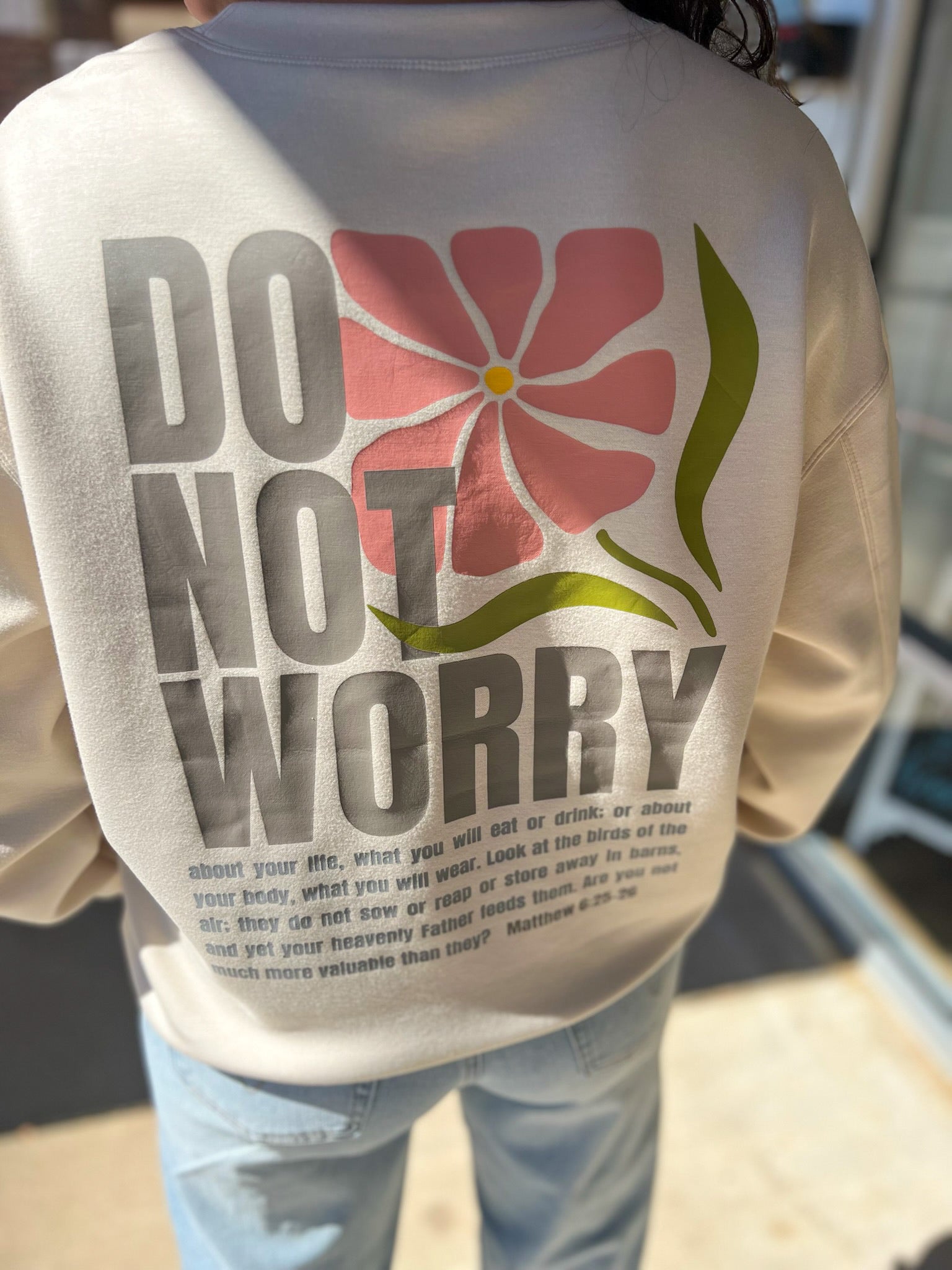 Do Not Worry Matthew 6:25 - 26 Oatmeal Sweatshirt - A'Bekah's Boutique