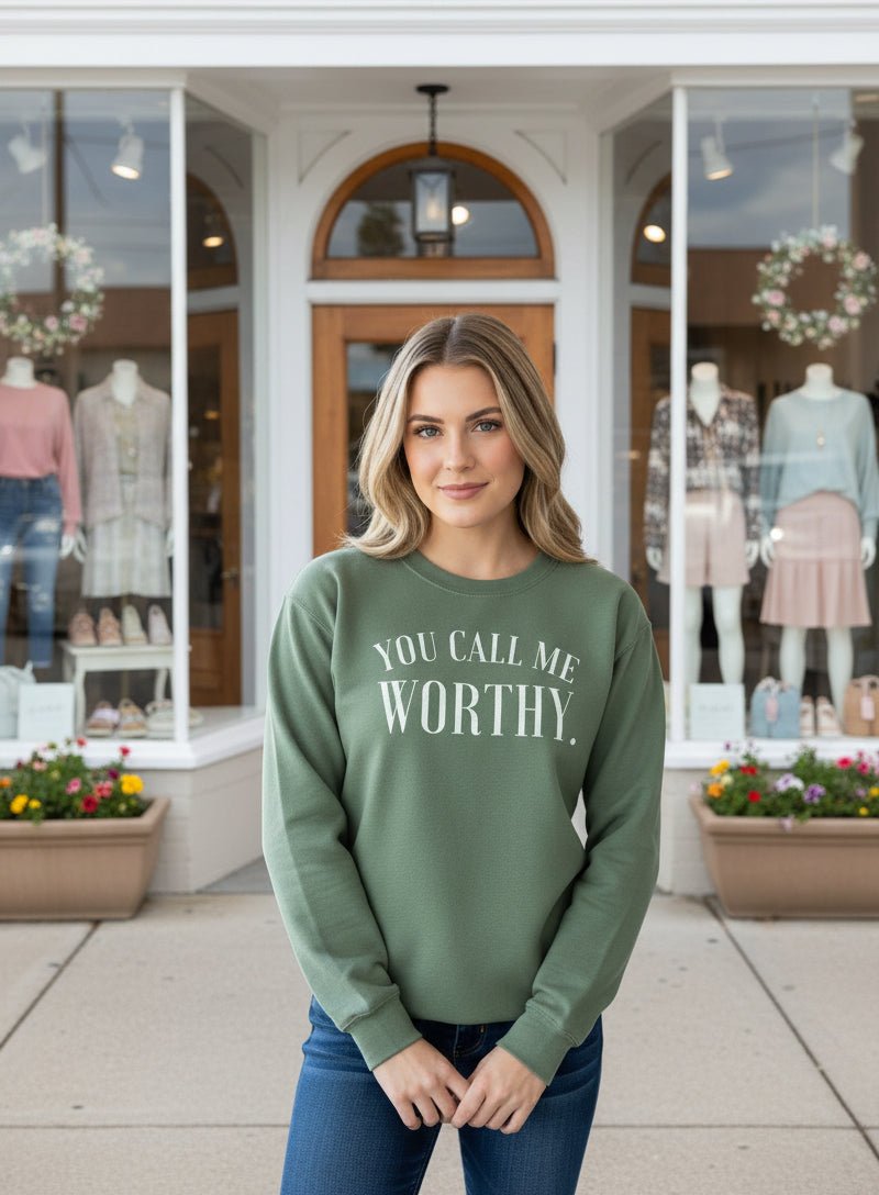Military Green You Call Me Worthy Long Sleeve Sweatshirt - A'Bekah's Boutique