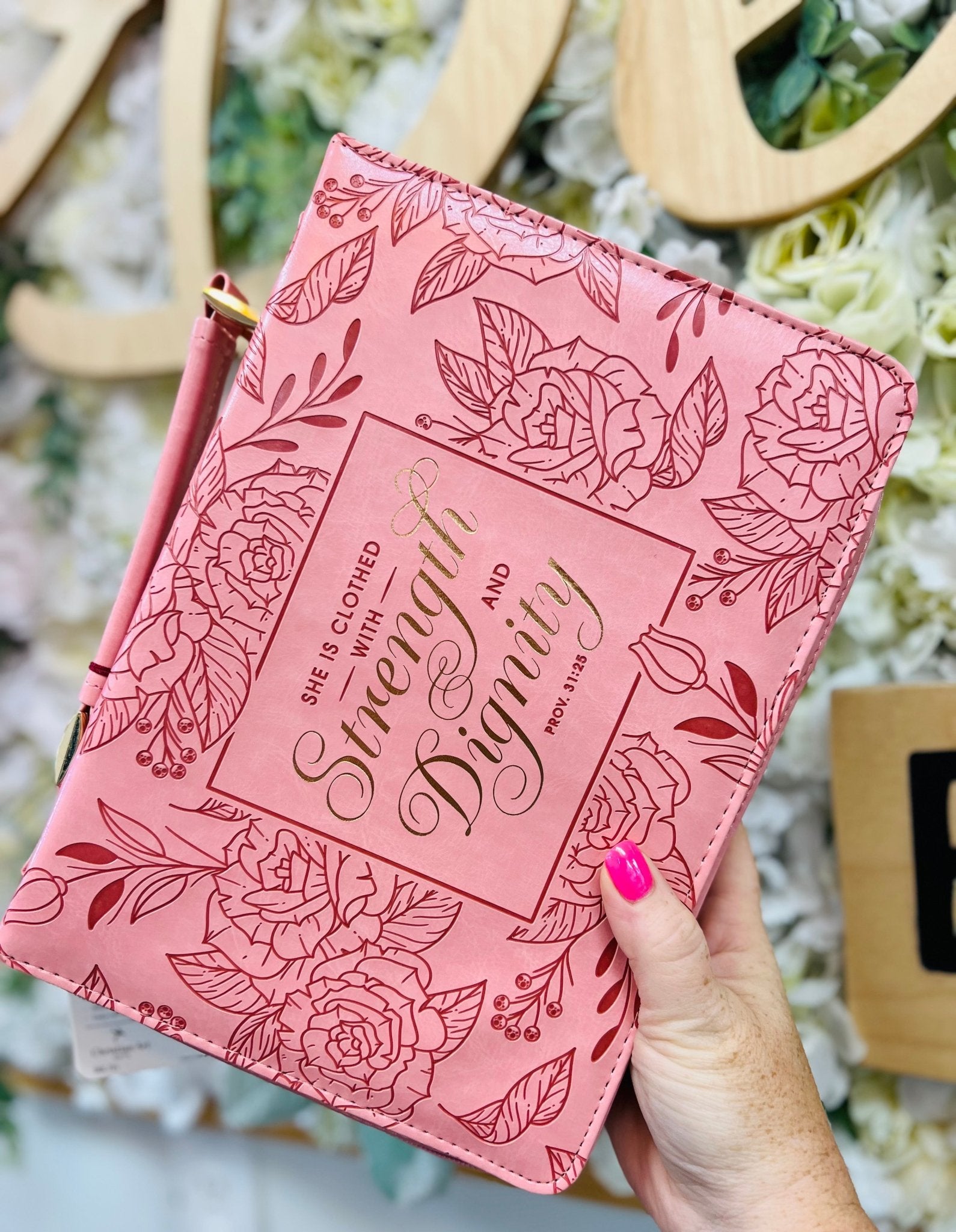 Pink Floral Strength and Dignity Proverbs 31:25 Bible Cover - A'Bekah's Boutique
