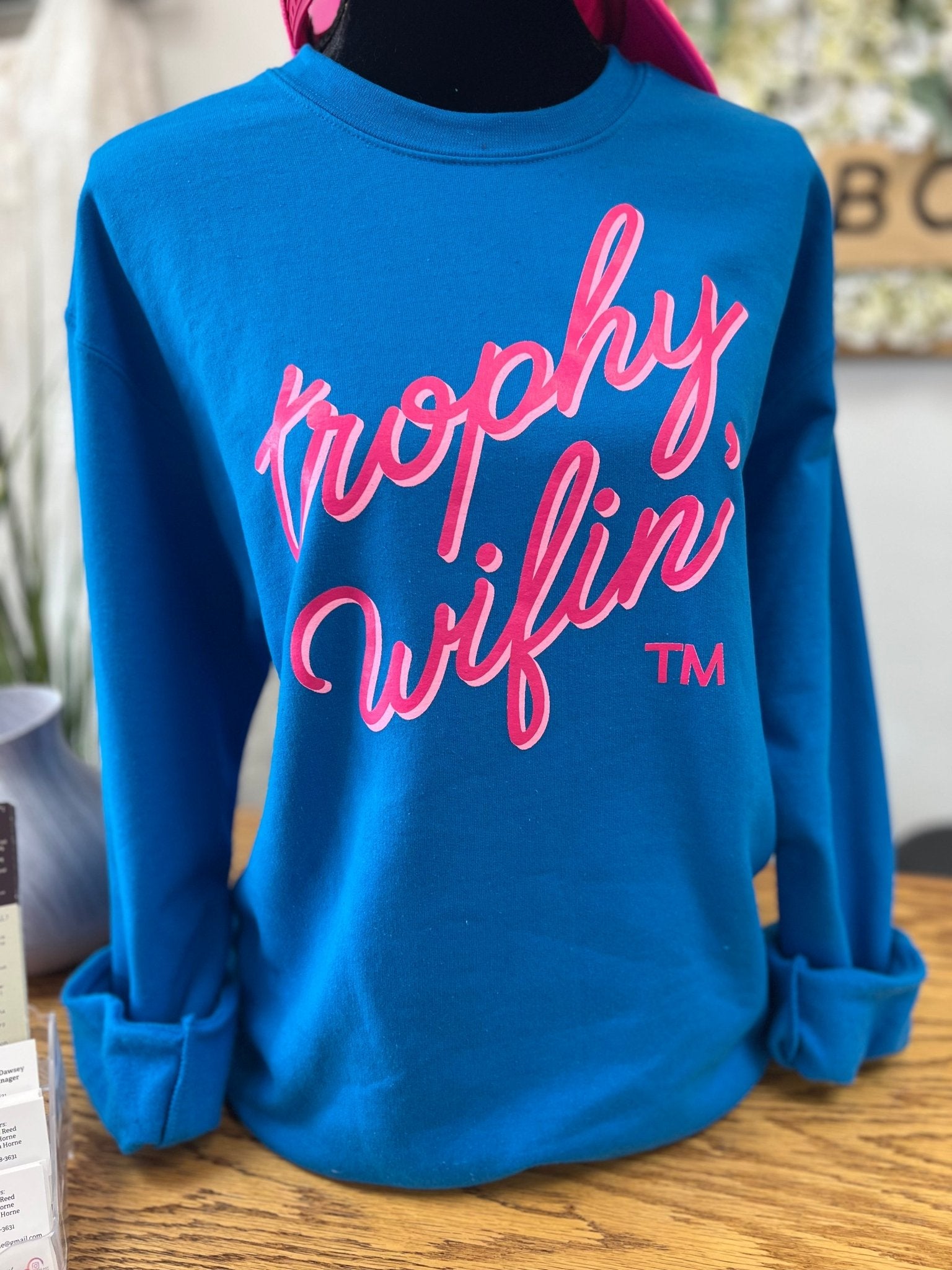 Trophy Wifin’®️ Malibu Blue Sweatshirt **PRE - SELL** - A'Bekah's Boutique